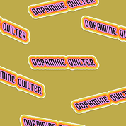 Dopamine Quilter Sticker