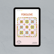 Foxglove Quilt Pattern